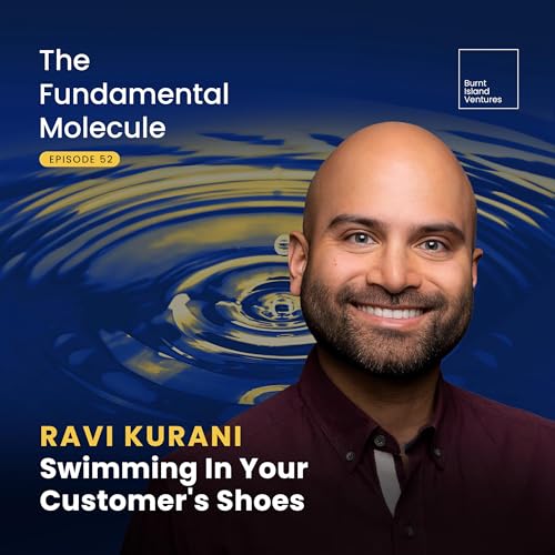 Ravi Kurani - Swimming in Your Customer's Shoes
