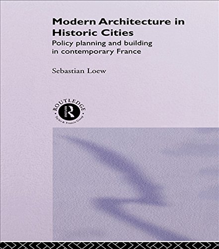 Modern Architecture in Historic Cities guide de planification urbaine France