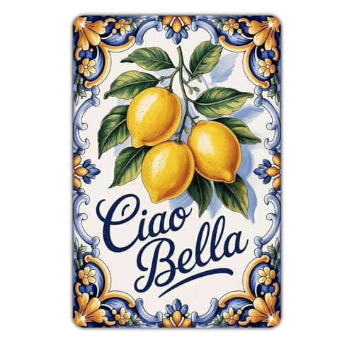 Ciao Bella Lemons tin sign Vintage Italian Tile Metal Sign for Garden & Yard Bar Porch Garage Home Bedroom Kitchen Decor 8 x 12,easy to hang
