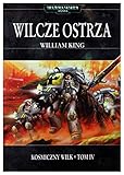Wilcze ostrza. Kosmiczny wilk (Tom 4) - William King [KSIÄĹťKA]