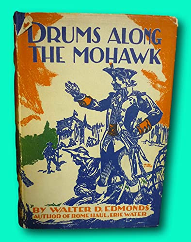 Rare Walter Edmonds Drums Along the Mohawk 1937... B09741LZY7 Book Cover
