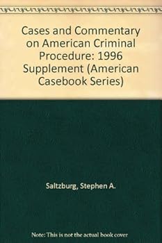 Paperback 1996 Supplement to American Criminal Procedure: Cases and Commentary Y (American Casebook Series) Book