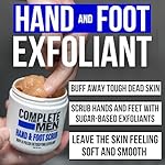 COMPLETE FOR MEN - Hand and Foot Scrub: Exfoliating Feet, Hand Exfoliant, Sugar Scrub for Dry Skin, Moisturizing Rough Skin Remover, Ideal for Hands and Feet Care, Scrub for Men