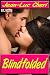 Blindfolded