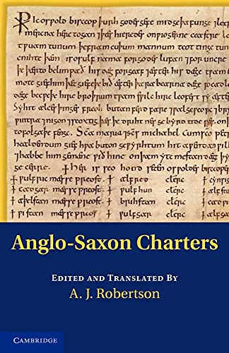 Anglo-Saxon Charters (Anglo-Saxon Charters in the Vernacular 3 Volume Set)