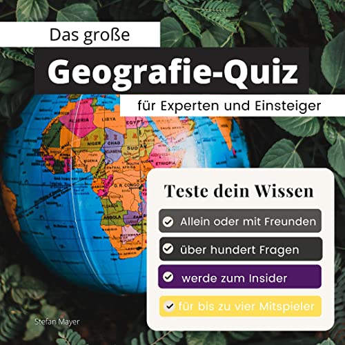 Das große Geografie-Quiz für Experten und Einsteiger: Teste dein Wissen....
