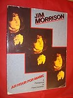Jim Morrison: an Hour for Magic 0906008603 Book Cover