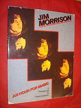 Paperback Jim Morrison: an Hour for Magic Book