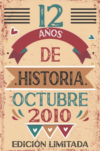 12 Años De Historia Octubre 2010: Libro de visitas, cuaderno, 110 páginas de felicitaciones, idea de regalo, regalo Para la esposa, novia, mujer, La madre