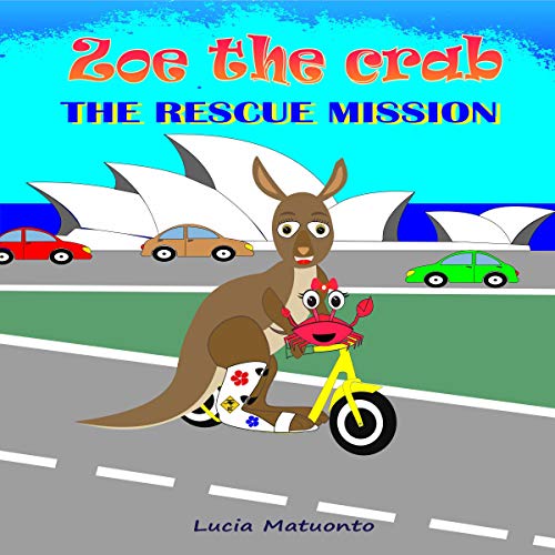 Zoe the Crab: The Rescue Mission by Lucia Matuonto episode artwork