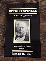 Herbert Spencer: A Renewed Appreciation (Masters of Social Theory, Vol 1) 0803922442 Book Cover