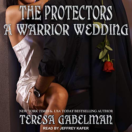 A Warrior Wedding: Protectors Series, Book 7