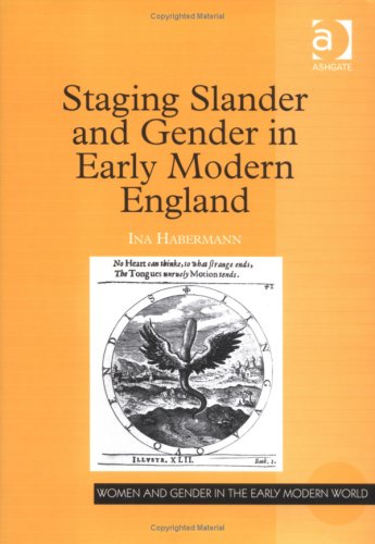 Buy Staging Slander and Gender in Early Modern England (Women and Gender in the Early Modern World) — BookShops.in
