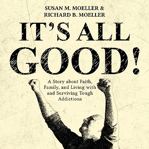 It's All Good! by Susan Moeller, Richard Moeller episode artwork