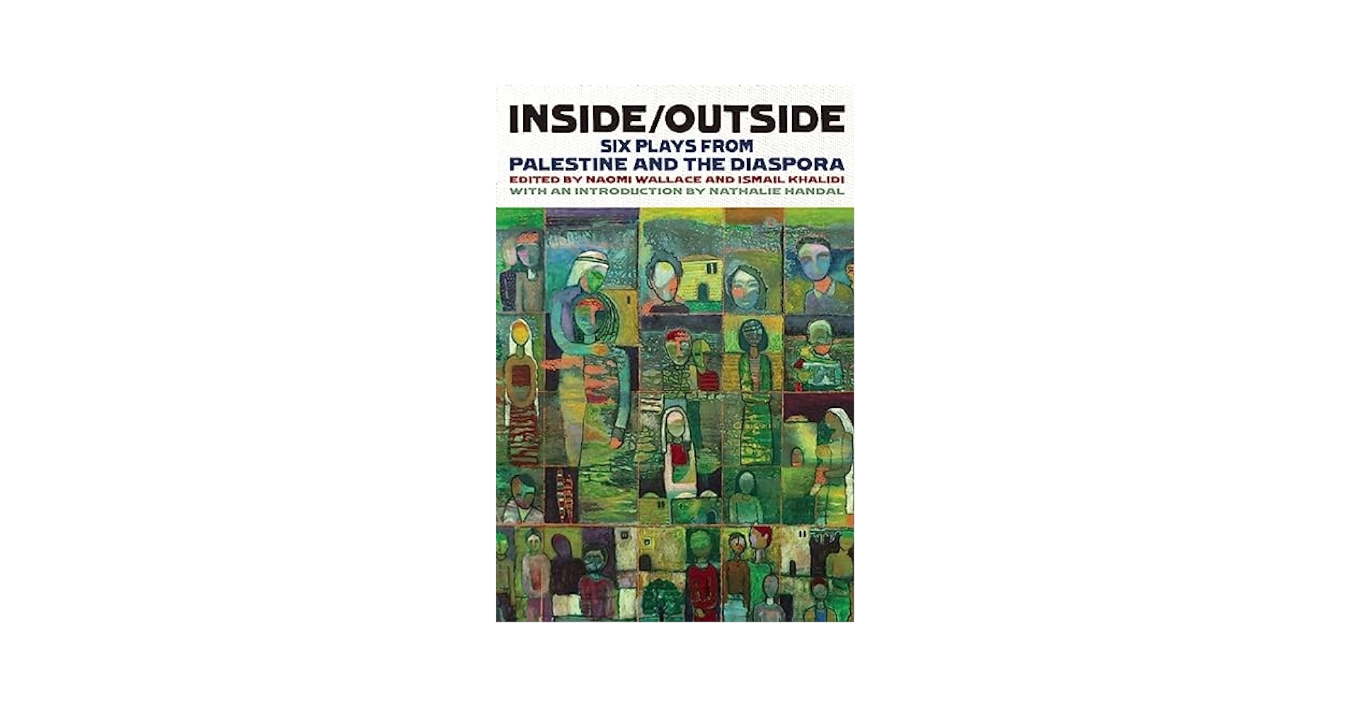 Inside/Outside: Six Plays from Palestine and the Diaspora [洋書] Amazon.com: Inside/Outside: Six Plays from Palestine and the
