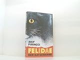 Akif Princci: Felidae - Der Katzenkrimi