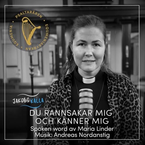 Du rannsakar mig | Spoken word av Maria Linder | Doms&ouml;ndagstiden