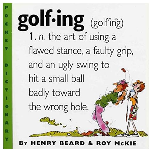 Golf-Ing: A Duffer's Dictionary