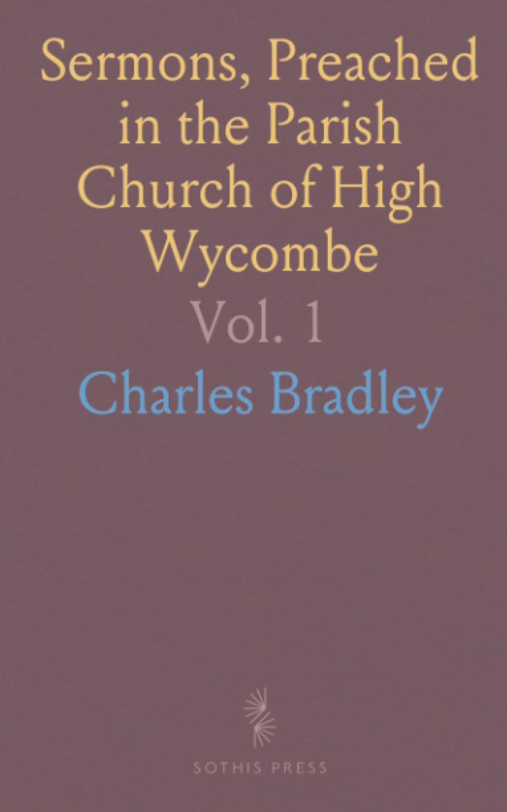 Sermons, Preached in the Parish Church of High Wycombe