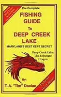 The complete fishing guide to Deep Creek Lake 0929915070 Book Cover