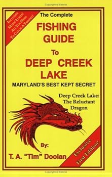 Paperback The complete fishing guide to Deep Creek Lake Book