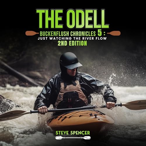 The Odell Buckenflush Chronicles 5: Just Watching the River Flow, 2nd Edition Titelbild
