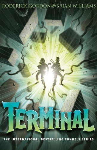 Terminal (Tunnels 6) by Roderick Gordon (2013-05-02)
