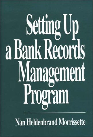 Setting Up a Bank Records Management Program