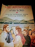 The apostles of the Lord B0007E9M7G Book Cover