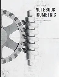Isometric Notebook: Isometric Graph Paper Notebook -120 Pages 8.5x11 Paperback: Isometric Graph Paper Notebook Drawing Pad