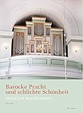 orgelnacht passau 2019  Barocke Pracht und schlichte Schönheit: Orgeln in Brandenburg