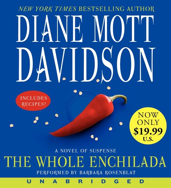 The Whole Enchilada: A Novel of Suspense (Goldy Schulz)