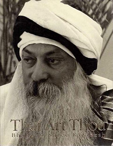 洋書 That Art Thou | Bhagwan Shree Rajneesh That Art Thou : Rajneesh, Bhagwan Shree: Amazon.in: Books
