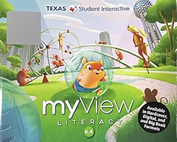 Unknown Binding myView Literacy, Student Interactive K.4 - Texas Edition Book