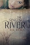 The Singing River (The Legend Series Book 1)