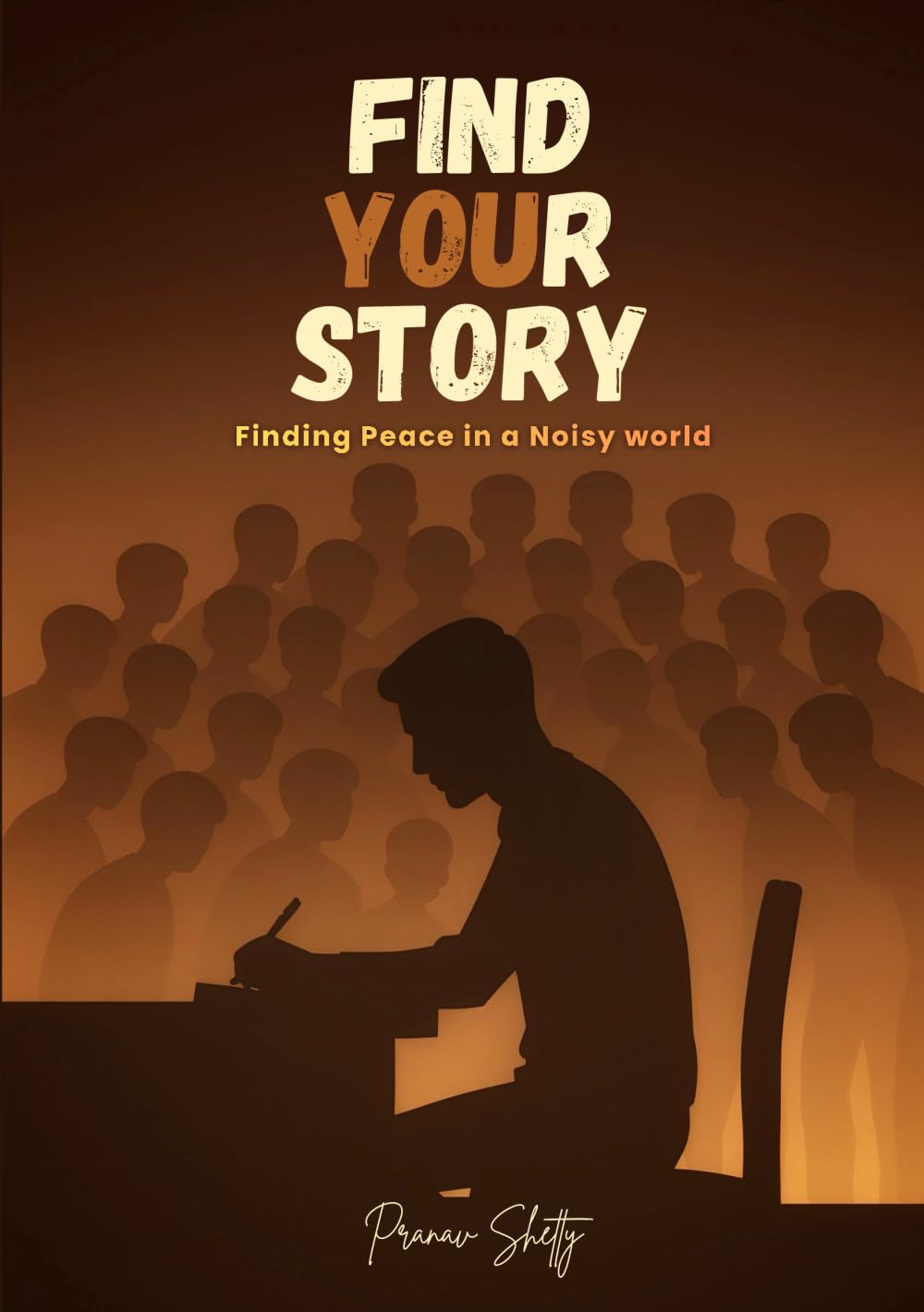 FIND YOUR STORY: Finding Peace in a Noisy World
