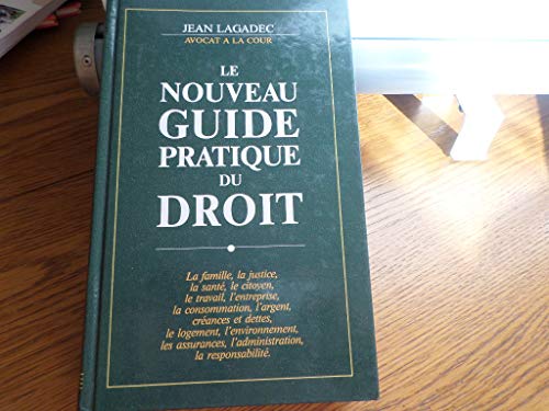 Télécharger Nouveau guide pratique du droit Francais PDF
