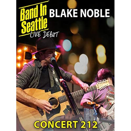 Blake Noble - Live at Band in Seattle