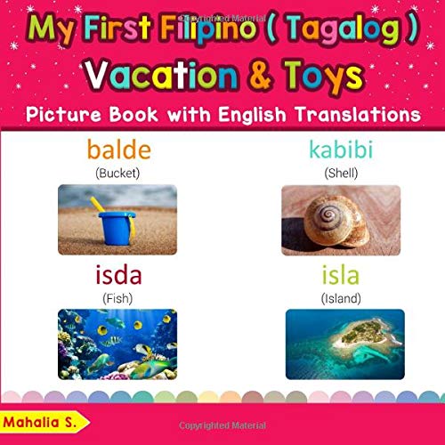 Buy My First Filipino (Tagalog) Vacation & Toys Picture Book with