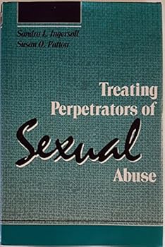 Hardcover Treating Perpetrators of Sexual Abuse Book