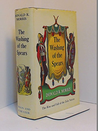 The Washing of the Spears the Rise and Fall of ... B002IRSKBO Book Cover