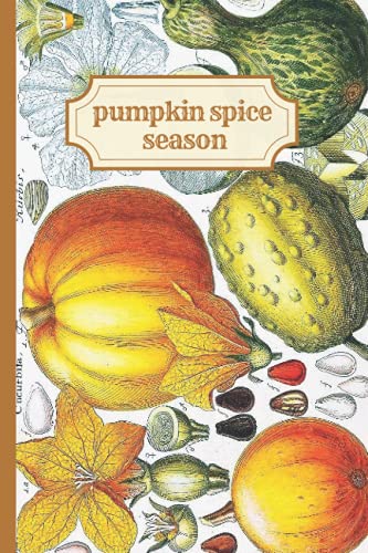 Vintage Print 'Pumpkin Spice Season' Lined Notebook: Fall vibes autumn