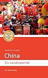 China: Ein Länderporträt (Länderporträts)
