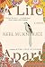 A Life Apart: A Novel