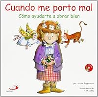 Cuando me porto mal: Cómo ayudarte a obrar bien 842852405X Book Cover