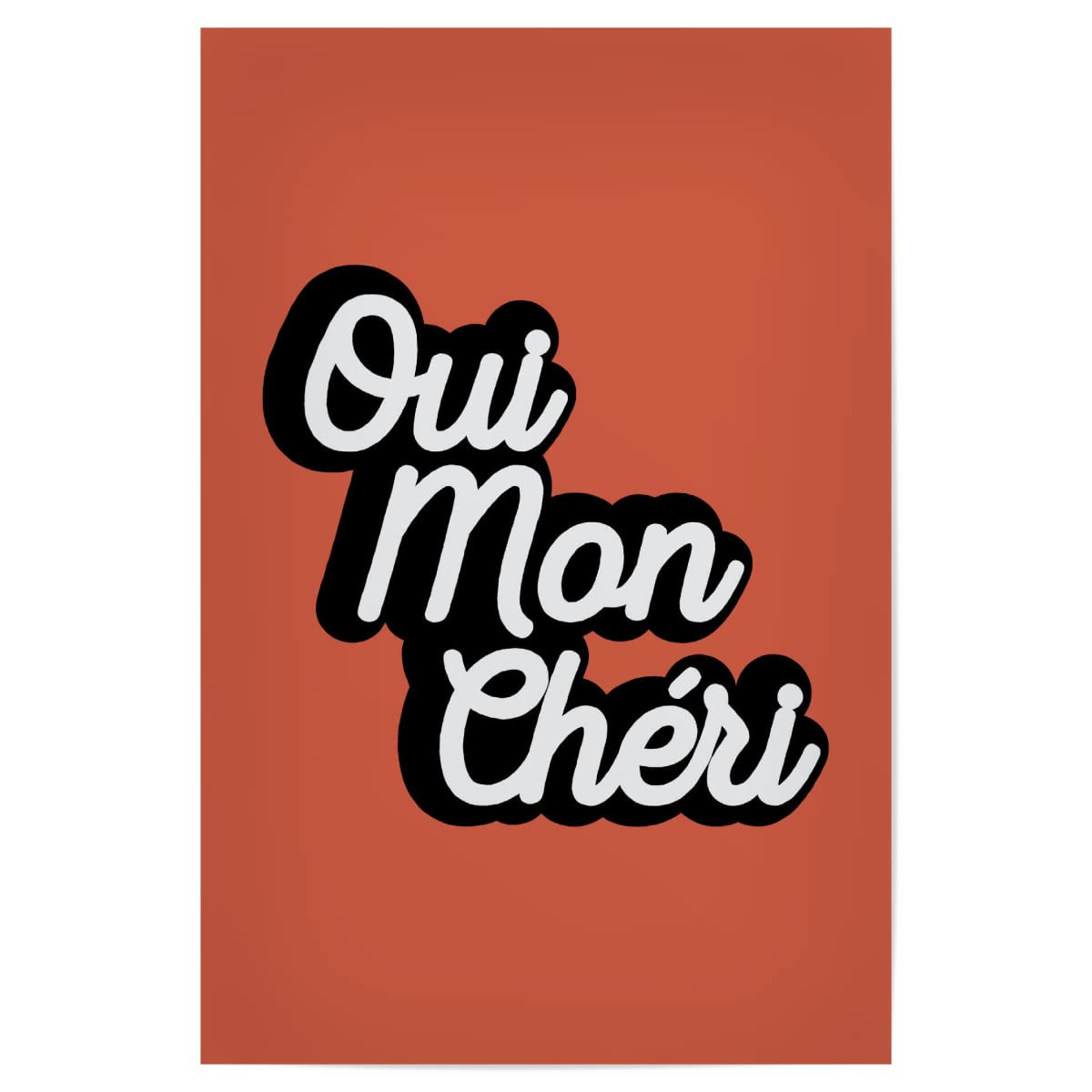 artboxONE Poster 150x100 cm Typografie Oui Mon Cheri - Bild französisch französisches Sprichwort Liebe