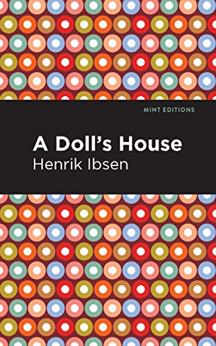 A Doll's House (Mint Editions (Plays))