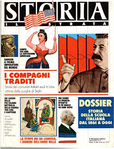 Storia Illustrata. n. 358 settembre 1987 - Gli Italiani e le purghe di Stalin; De Gaulle; La costituzione americana; La scuola dal 1861 a oggi.