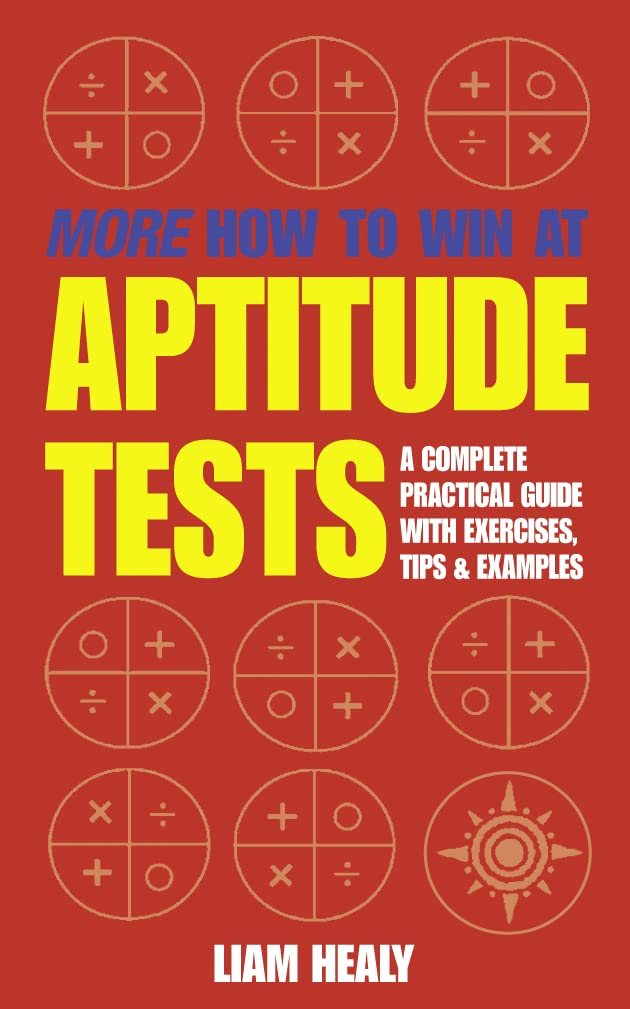 More How to Win at Aptitude Tests,Liam Healy