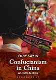 confucianism in china: an introduction (english edition)